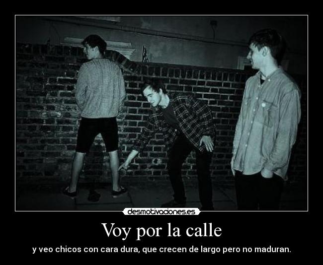 Voy por la calle -