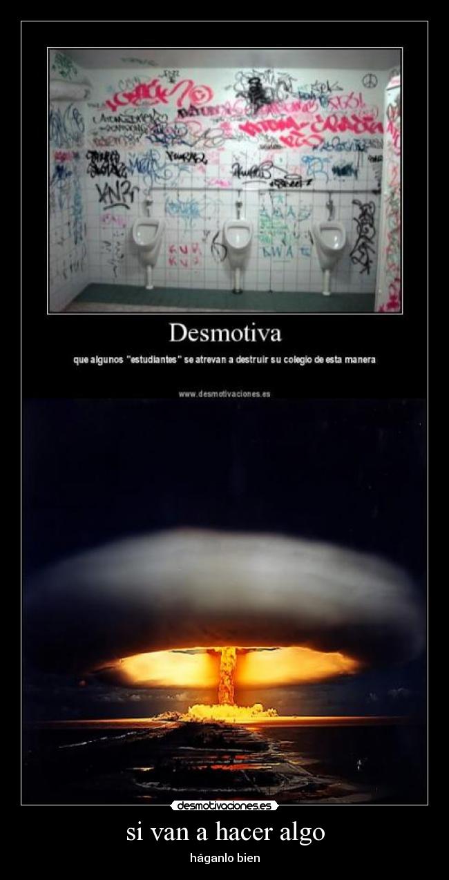 si van a hacer algo - 