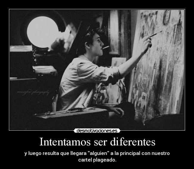 Intentamos ser diferentes - 