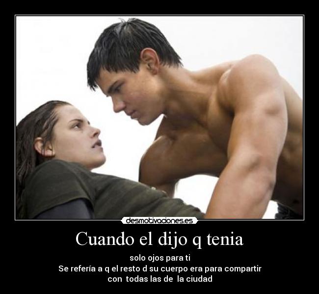 Cuando el dijo q tenia -