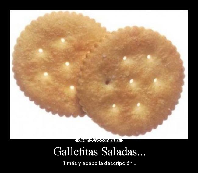 Galletitas Saladas... -