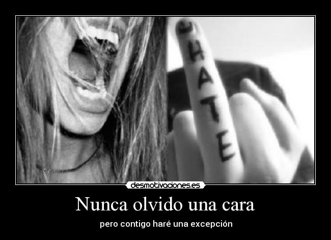 Nunca olvido una cara -