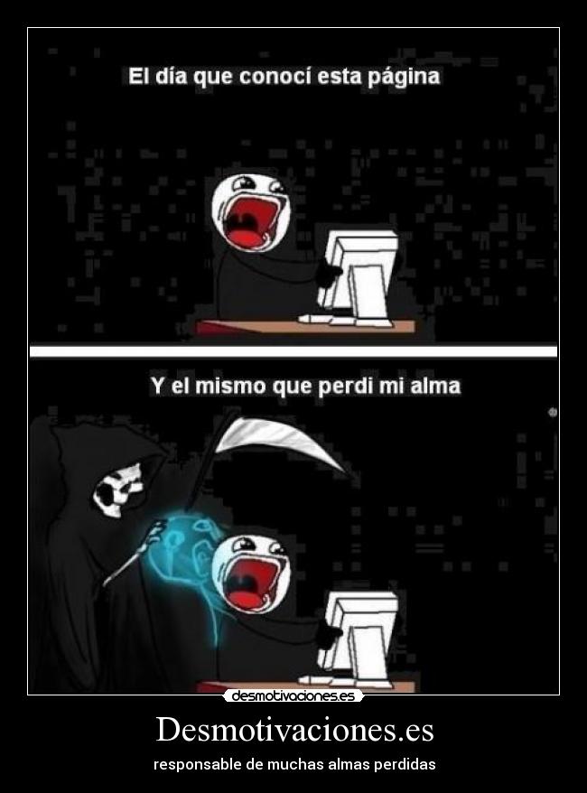 Desmotivaciones.es - responsable de muchas almas perdidas