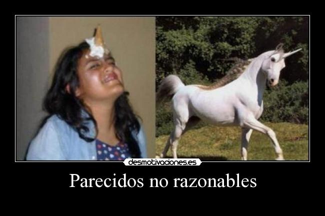 Parecidos no razonables - 