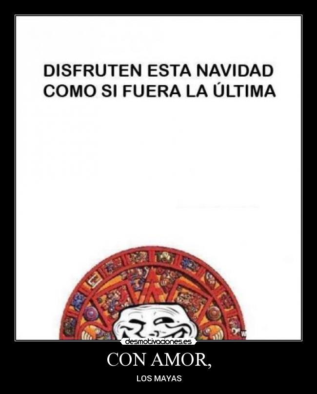 CON AMOR, - LOS MAYAS