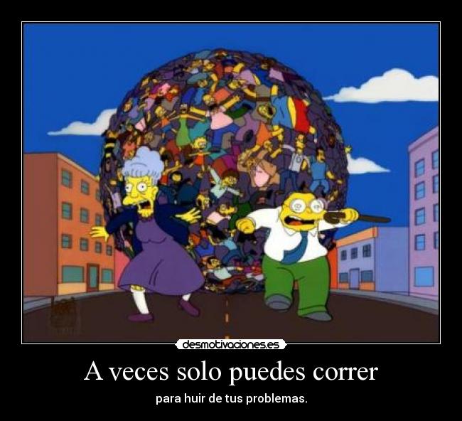 carteles huir correr simpson desmotivaciones