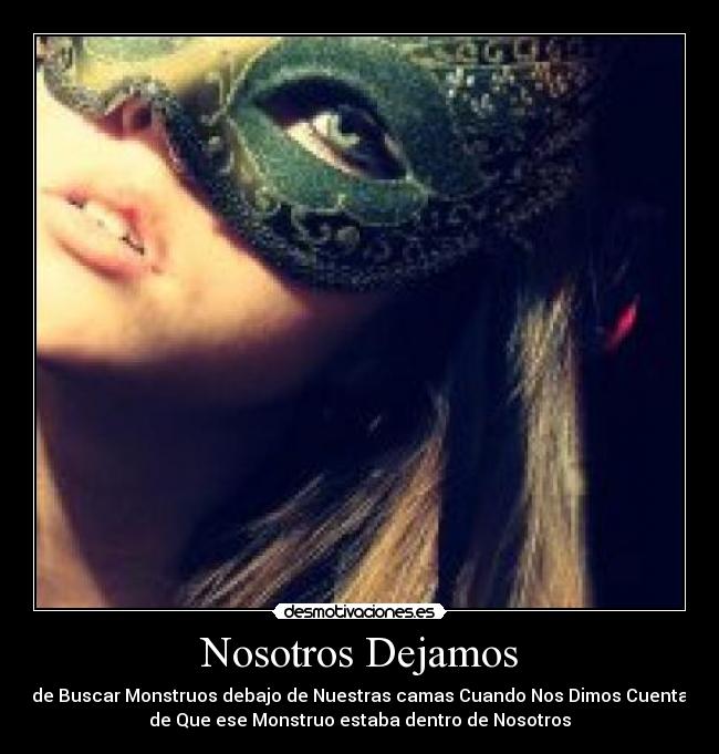 carteles nosotros dejamos desmotivaciones