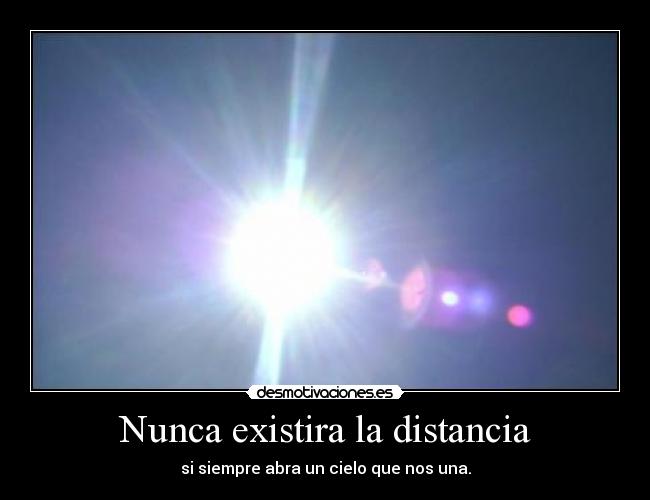 Nunca existira la distancia - 