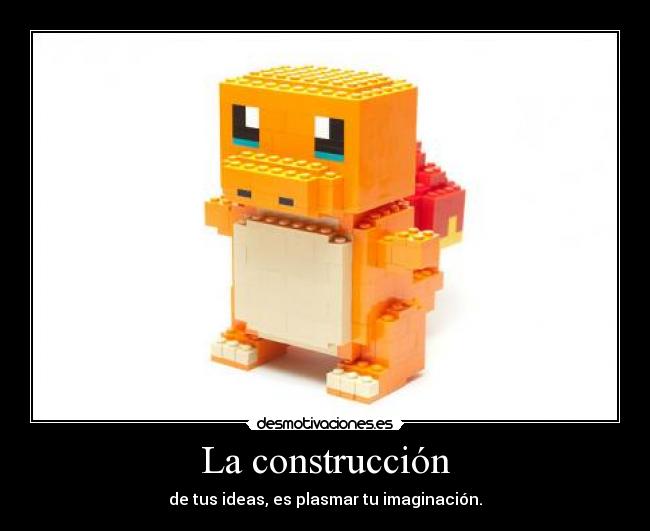 La construcción - de tus ideas, es plasmar tu imaginación.