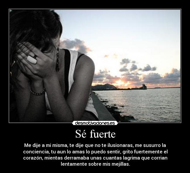 Sé fuerte -