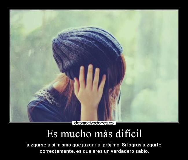Es mucho más difícil -