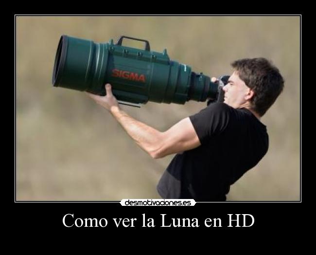 Como ver la Luna en HD -