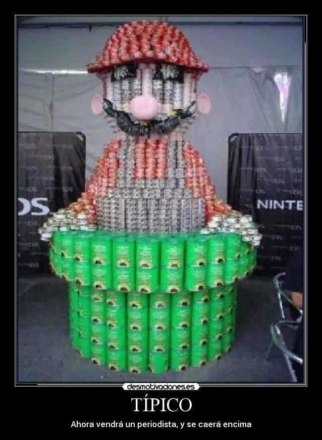 TÍPICO - Ahora vendrá un periodista, y se caerá encima