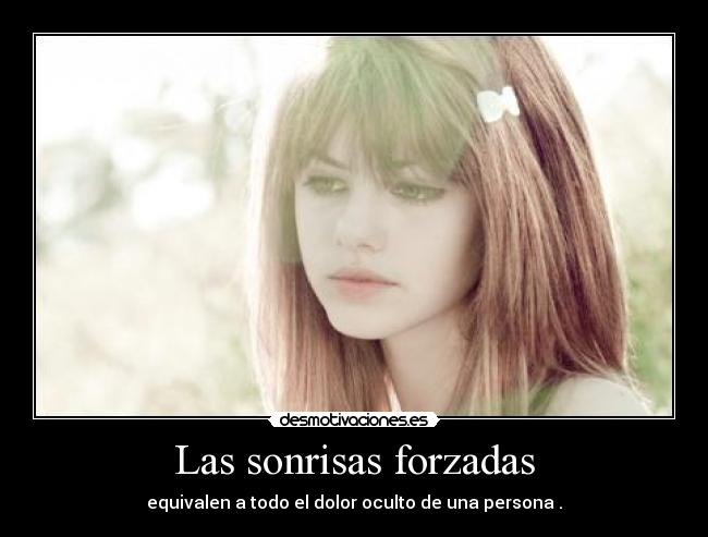 Las sonrisas forzadas -