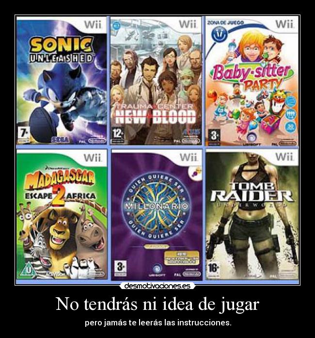 No tendrás ni idea de jugar - pero jamás te leerás las instrucciones.