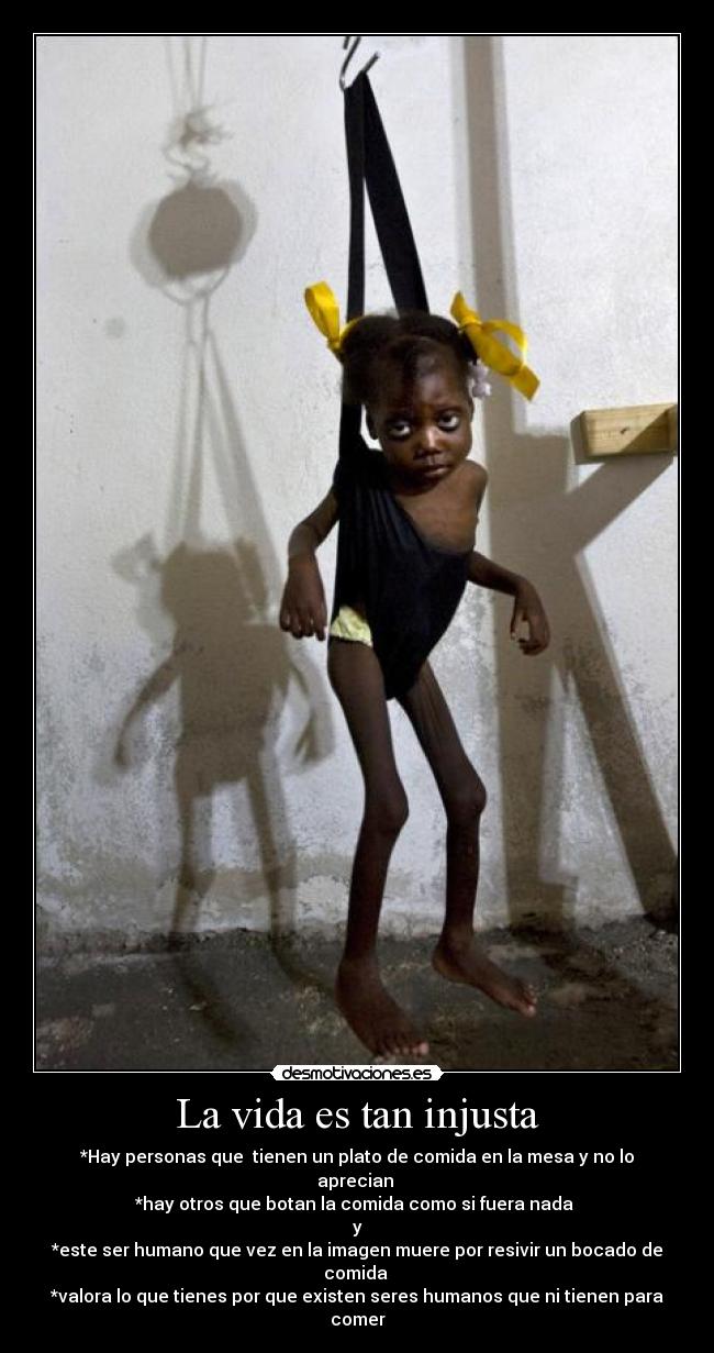 La vida es tan injusta -