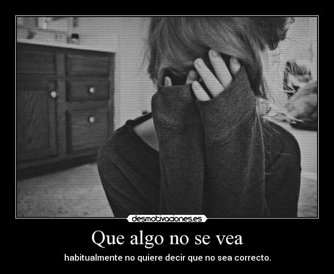 carteles que algo vea desmotivaciones