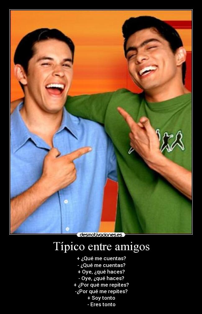 Típico entre amigos - 