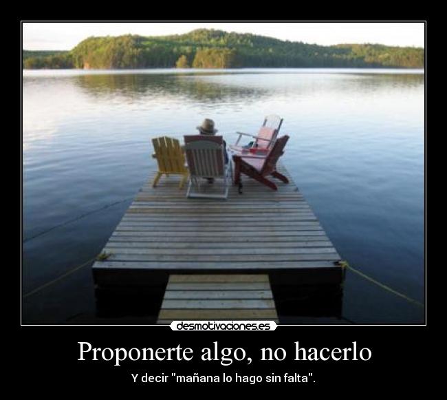 carteles proponerte algo desmotivaciones