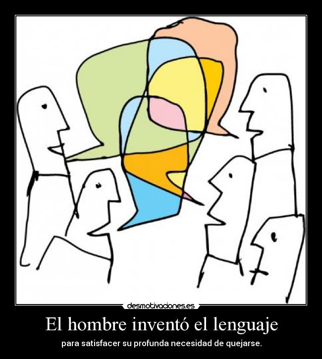 El hombre inventó el lenguaje -