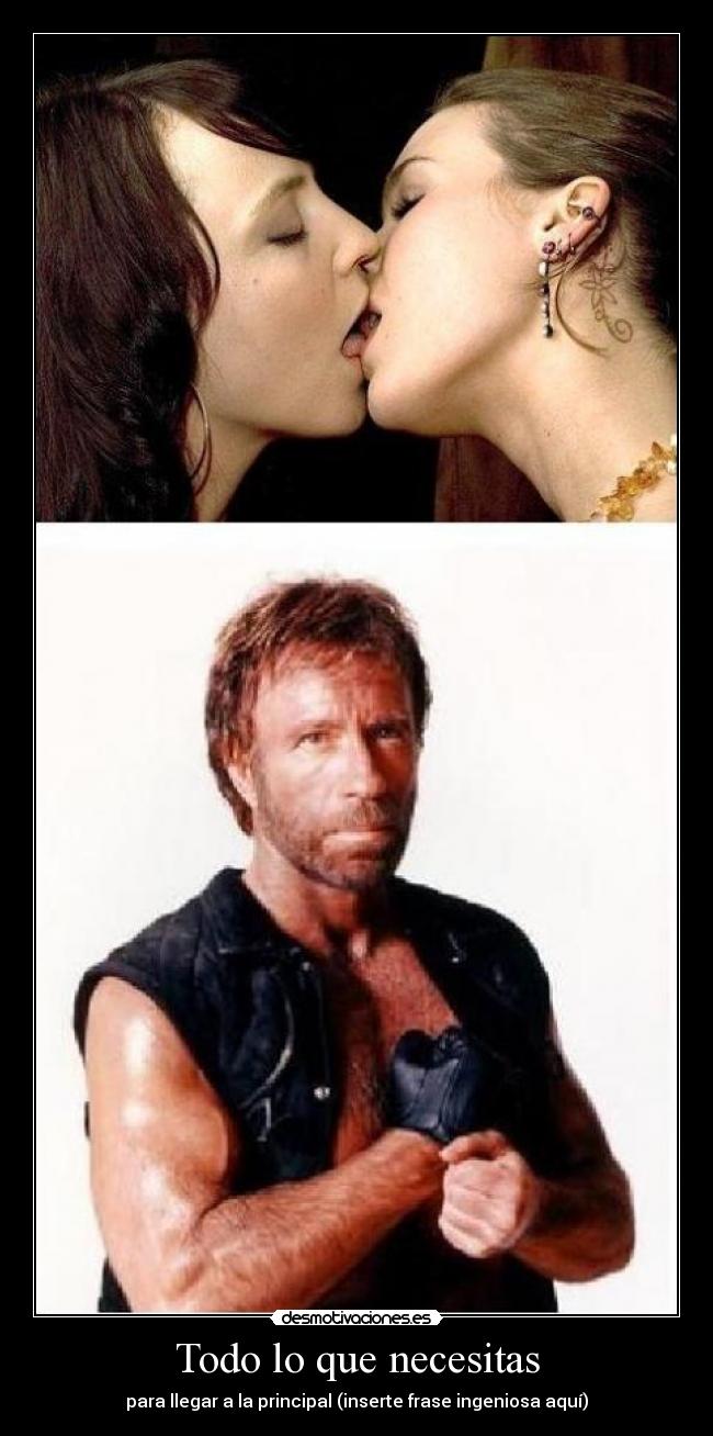 Todo lo que necesitas - para llegar a la principal (inserte frase ingeniosa aquí)