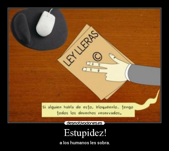 carteles estupidez desmotivaciones