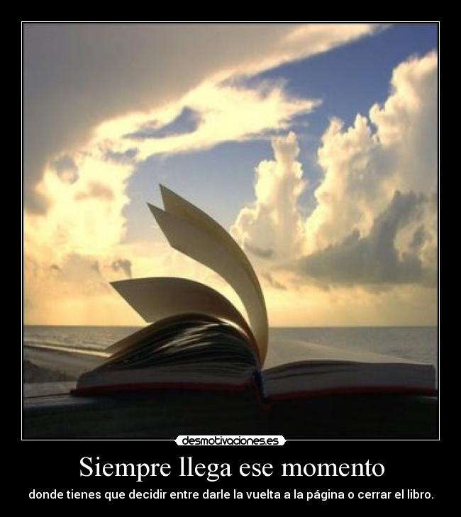 Siempre llega ese momento - 