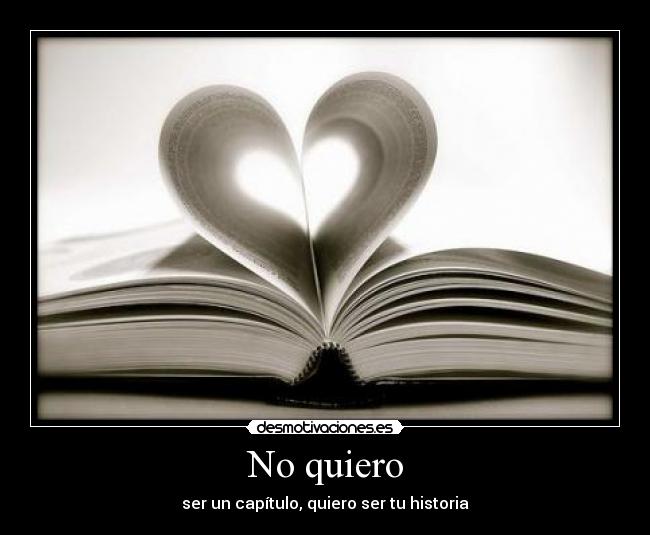 No quiero -