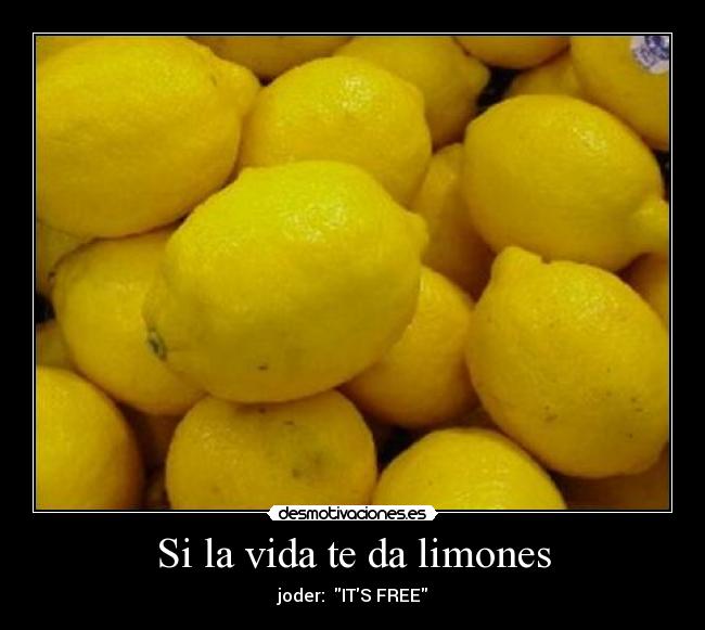 Si la vida te da limones -