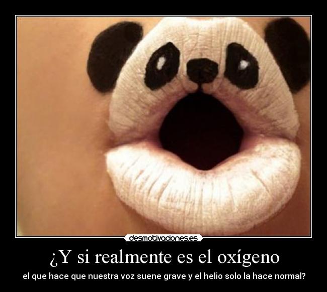 ¿Y si realmente es el oxígeno -