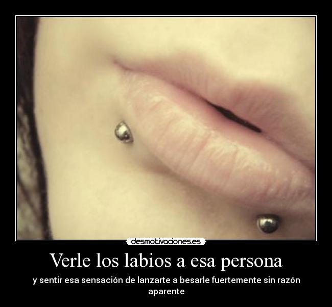 carteles ocurrio repente miro tus labios para que bese por que cono haces desmotivaciones