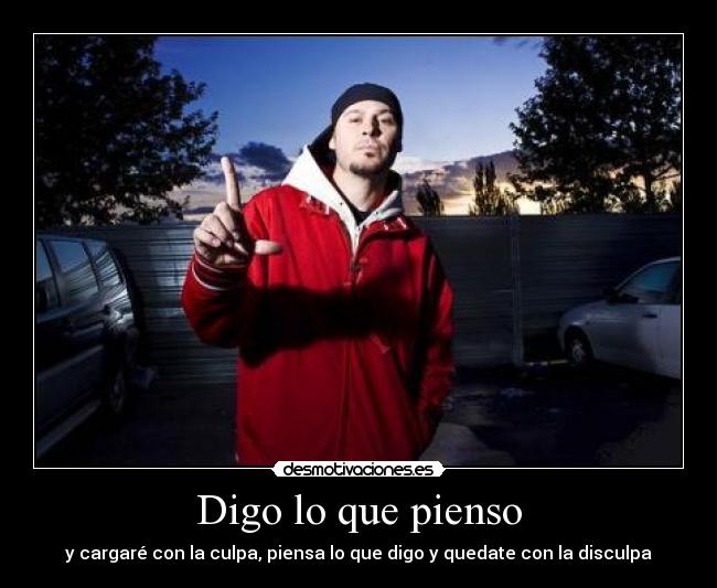 Digo lo que pienso -