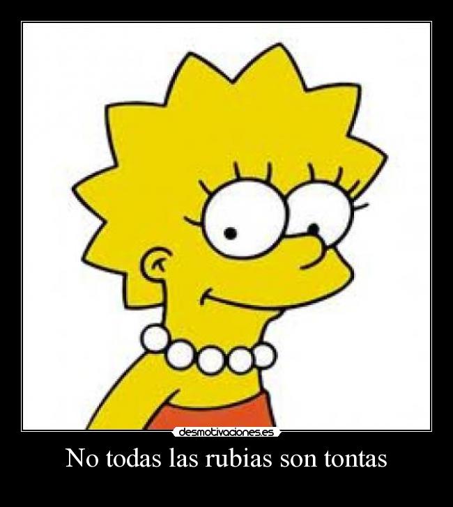No todas las rubias son tontas -