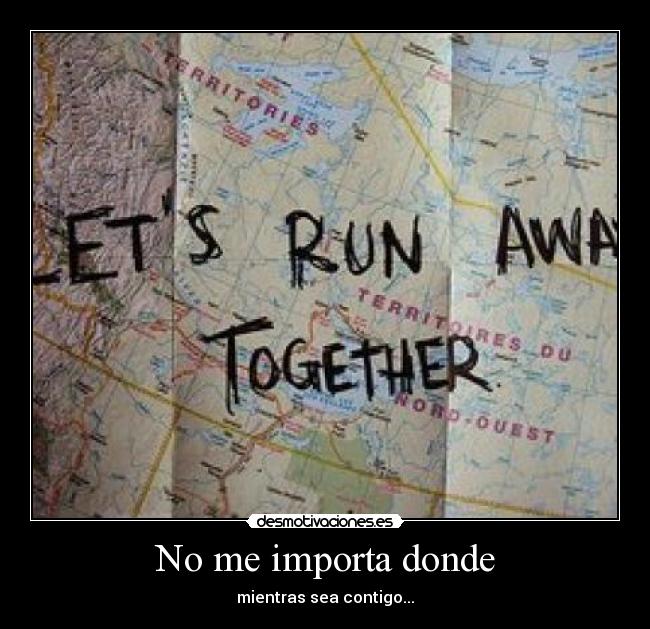 No me importa donde -