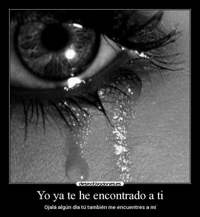 Yo ya te he encontrado a ti -