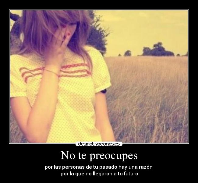 No te preocupes - 