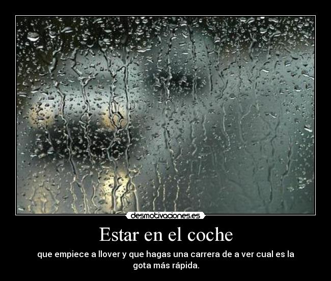 Estar en el coche -