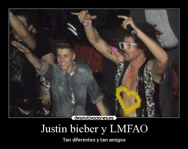 Justin bieber y LMFAO -