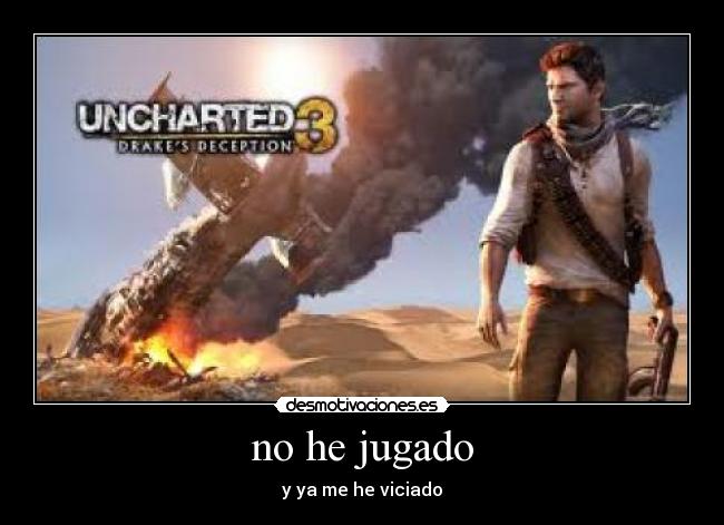 no he jugado -
