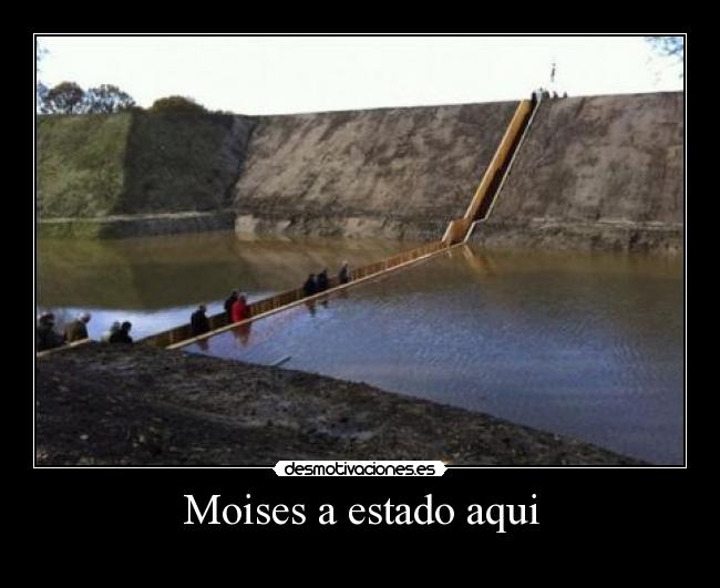 Moises a estado aqui - 