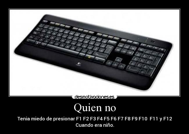Quien no -