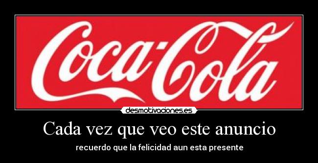 Cada vez que veo este anuncio -