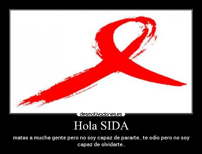 Hola SIDA -