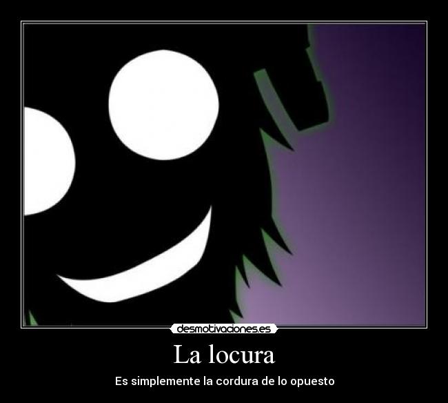 carteles locura soul eater anime locura desmotivaciones