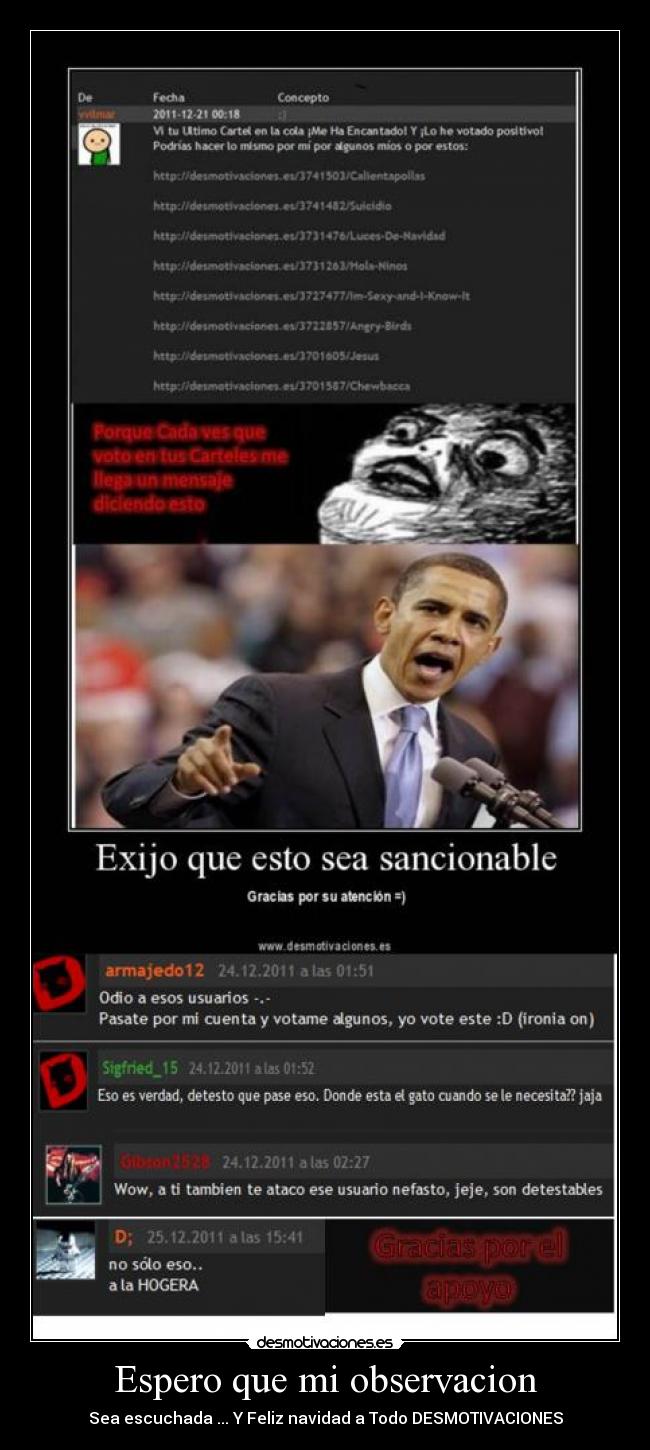Espero que mi observacion - Sea escuchada ... Y Feliz navidad a Todo DESMOTIVACIONES