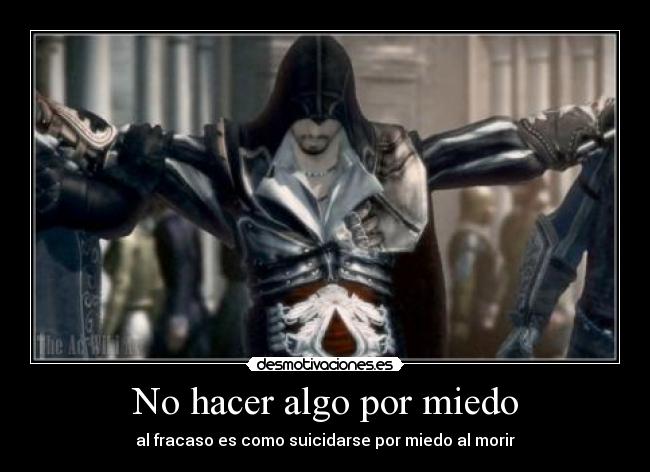 No hacer algo por miedo -