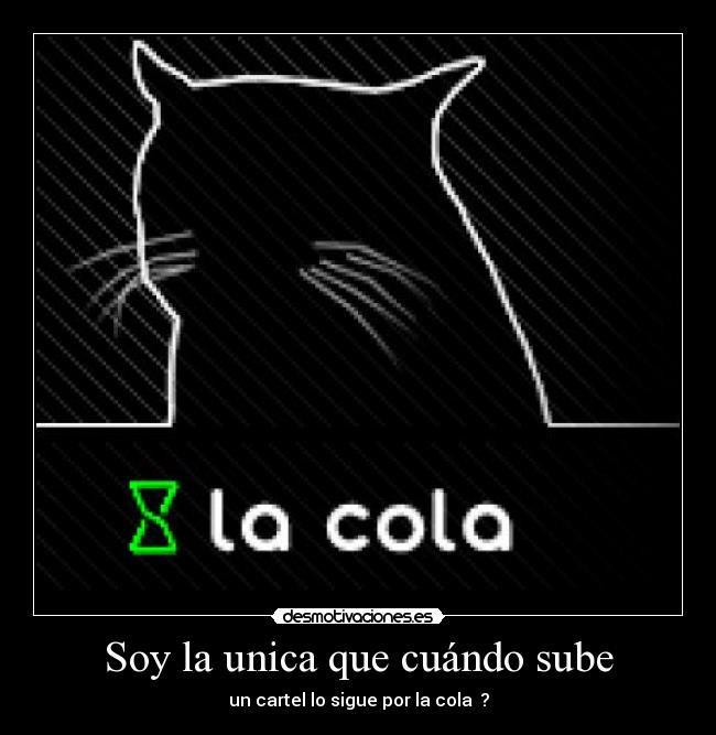 Soy la unica que cuándo sube -