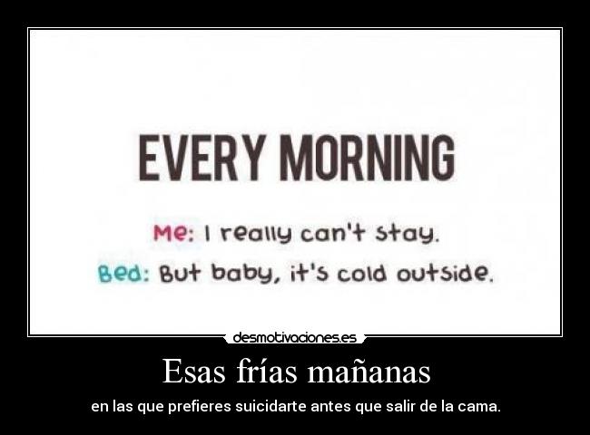 Esas frías mañanas -