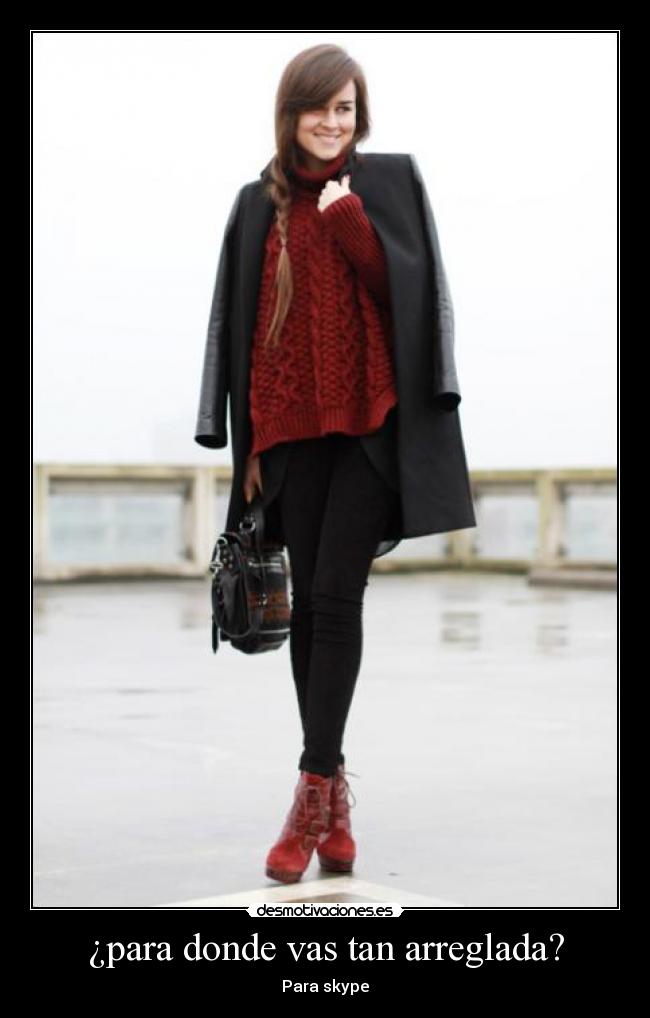 ¿para donde vas tan arreglada? -