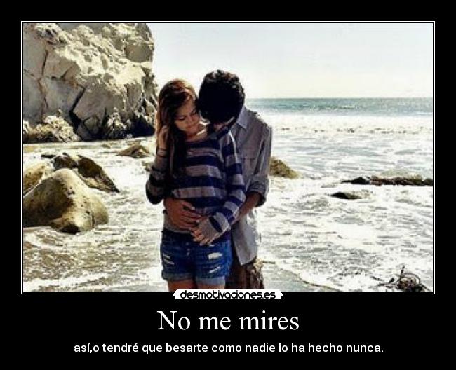 No me mires - 